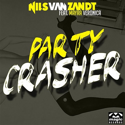 Party Crasher Nils Van Zandt feat. Mayra Veronica