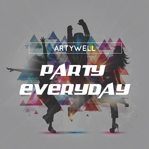 Party Everyday Artywell