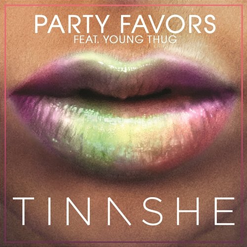 Party Favors Tinashe feat. Young Thug