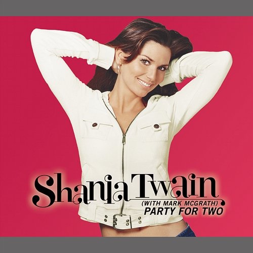 Party For Two Shania Twain