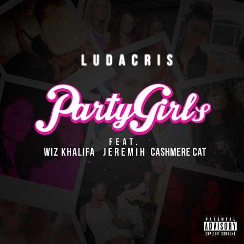 Party Girls Ludacris feat. Wiz Khalifa, Jeremih, Cashmere Cat