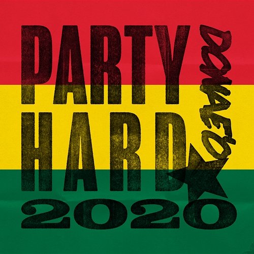 Party Hard 2020 Donae'o