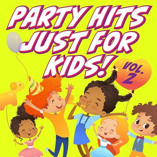 Party Hits Just for Kids!, Vol. 2 Jimmy & The Parrots, The Countdown Kids & Three Sides Now