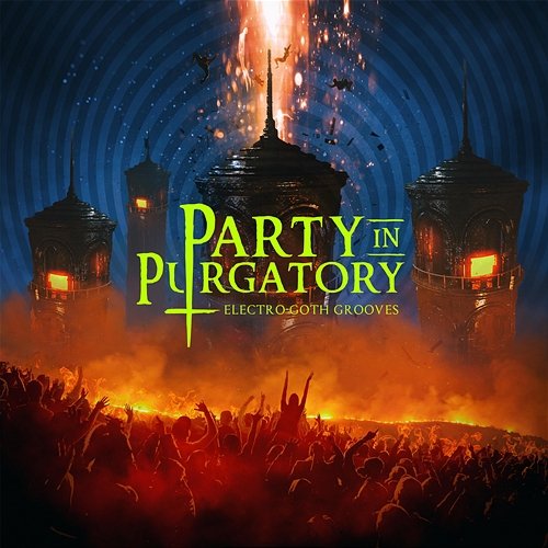 Party in Purgatory - Electro-Goth Grooves iSeeMusic