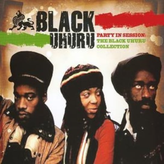 Party in Session - The Black Uhuru Collection Black Uhuru