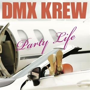 Party Life DMX Krew