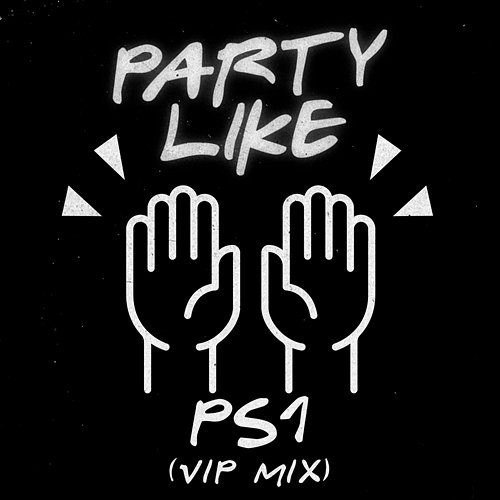 Party Like PS1