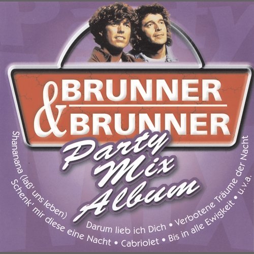 Party Mix Album Brunner & Brunner