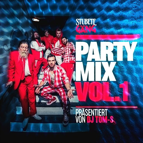 Party Mix, Vol. 1 Stubete Gäng