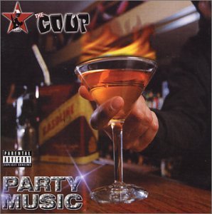 Party Music The Coup