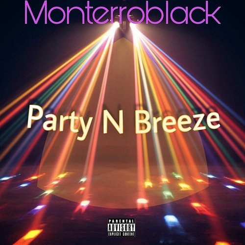Party N Breeze MonterroBlack