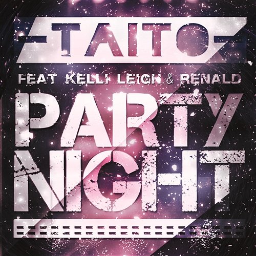 Party Night TAITO feat. Kelli Leigh & Renald