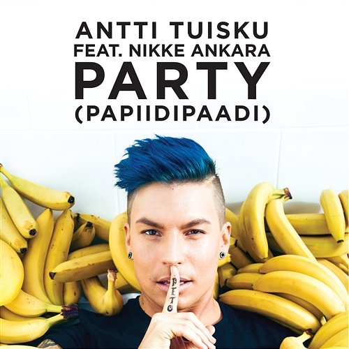 Party (papiidipaadi) Antti Tuisku feat. Nikke Ankara