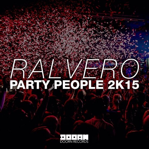 Party People 2K15 Ralvero