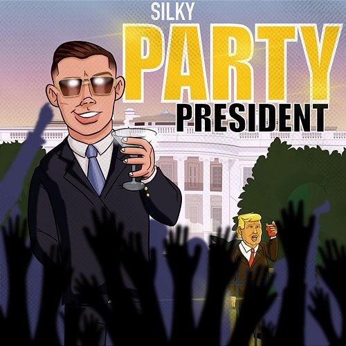 Party President Silky