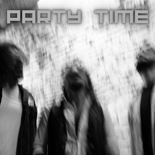 Party Time Uncut