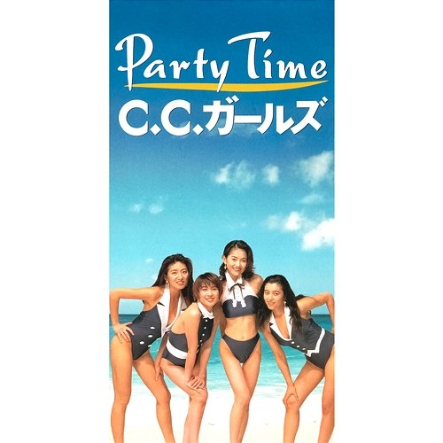Party Time C.C.GIRLS