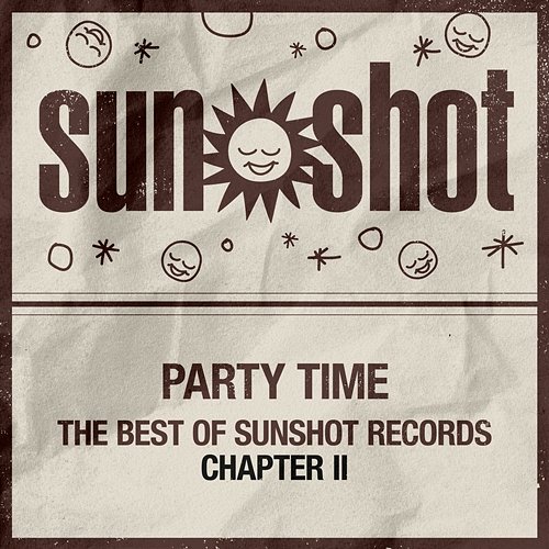 Party Time - The Best of Sunshot Records Chapter II Various Artists