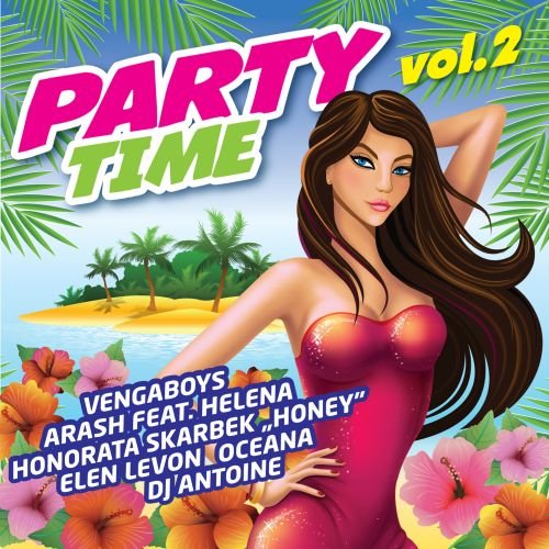 Party Time. Volume 2 Various Artists