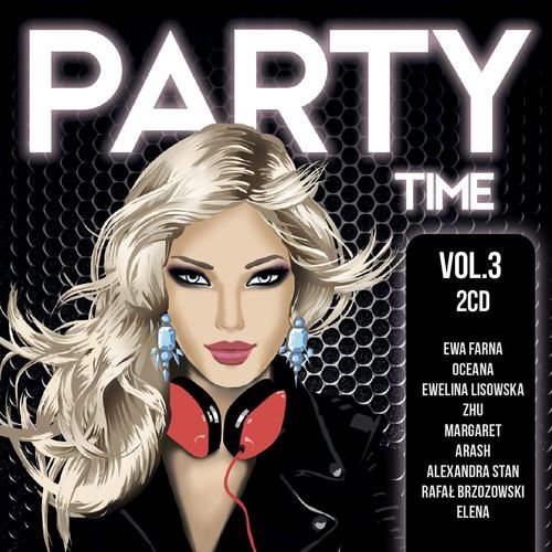 Party Time. Volume 3 Various Artists