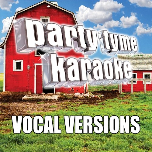 Party Tyme Karaoke - Country Hits 21 Party Tyme Karaoke