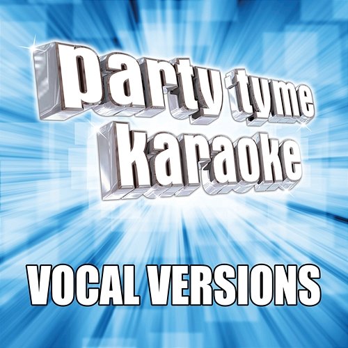 I Want You [Made Popular By Savage Garden] [Vocal Version] Party Tyme Karaoke