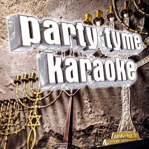 Hanukkah - Mi Y'malel [Made Popular By Hanukkah Music] Party Tyme Karaoke