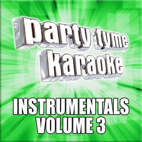 Party Tyme Karaoke - Instrumentals 3 Party Tyme Karaoke