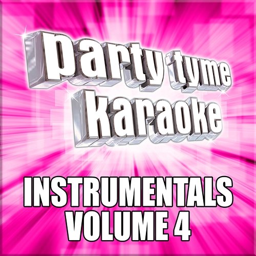 Party Tyme Karaoke - Instrumentals 4 Party Tyme Karaoke