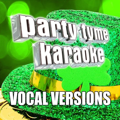 Party Tyme Karaoke - Irish Songs 2 Party Tyme Karaoke