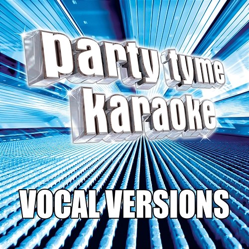 Party Tyme Karaoke - Pop Male Hits 1 Party Tyme Karaoke