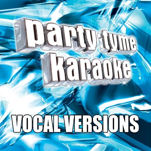 Now Or Never (Made Popular By Halsey) Party Tyme Karaoke