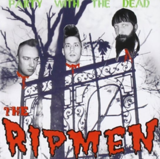 Party With The Dead Ripmen