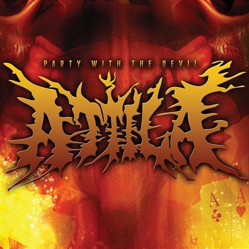 Party With The Devil Attila