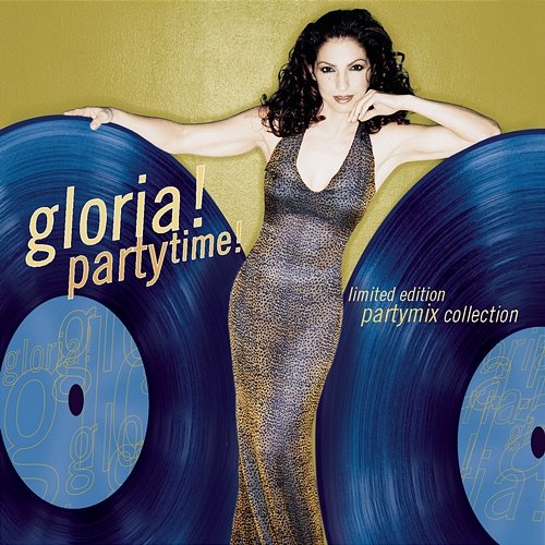 Partytime! Gloria Estefan