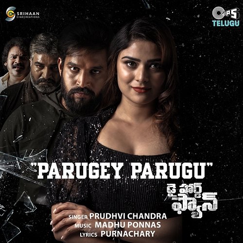 Parugey Parugu (From "Die Hard Fan") Prudhvi Chandra, Madhu Ponnas and Purnachary
