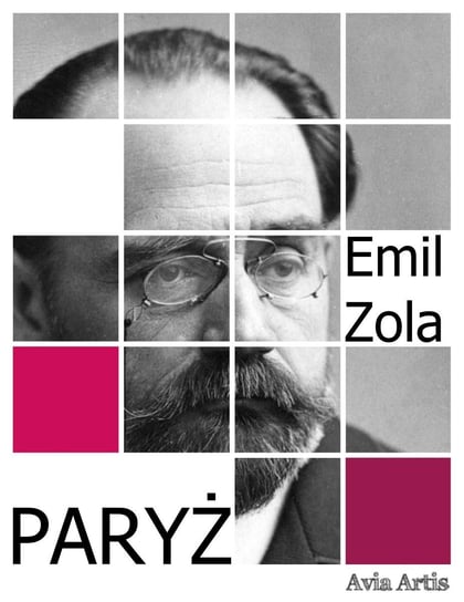 Paryż Zola Emil