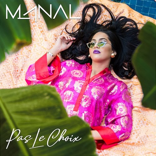 Pas Le Choix Manal