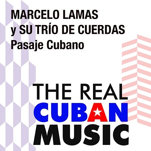 Pasaje cubano Marcelo Lamas Y Su Trío De Cuerdas