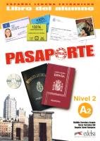 Pasaporte Nivel A2. Libro del alumno Cerrolaza Gili Oscar, Llovet Barquero Begona, Cerrolaza Aragon Matilde
