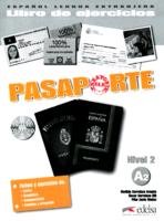 Pasaporte Nivel A2. Livre de ejercicios mit CD Cerrolaza Aragon Matilde, Cerrolaza Gili Oscar, Munoz Pilar Justo