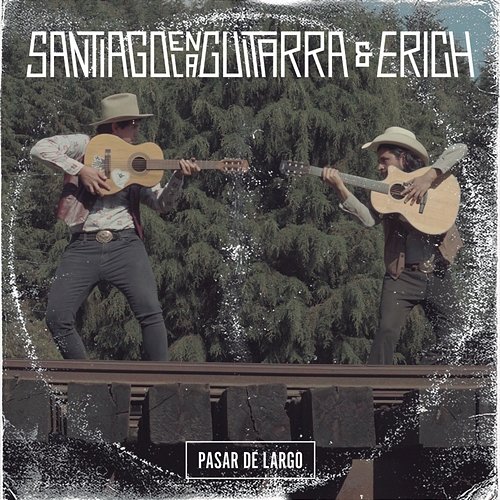 Pasar De Largo Santiago En La Guitarra, Erich