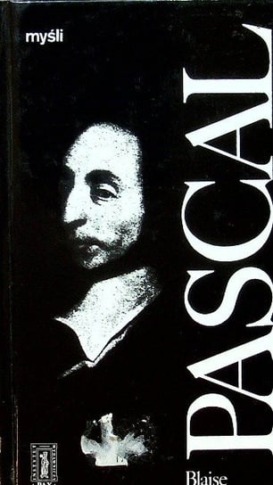 Pascal Myśli Pascal Blaise