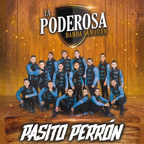 Pasito Perrón La Poderosa Banda San Juan