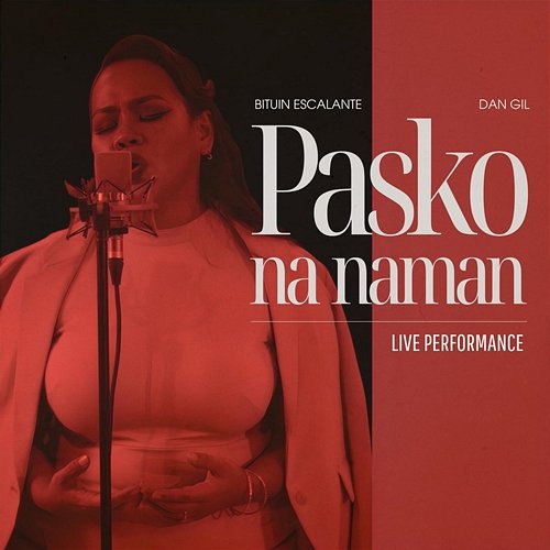 Pasko Na Naman (Live Performance) Bituin Escalante, Dan Gil