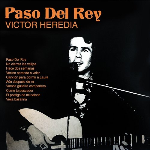 Paso Del Rey Victor Heredia