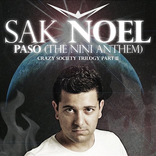 Paso (The Nini Anthem) Sak Noel