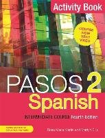 Pasos 2 (Fourth Edition) Spanish Intermediate Course Ellis Martyn