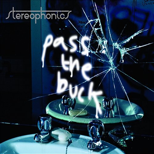 Pass The Buck Stereophonics