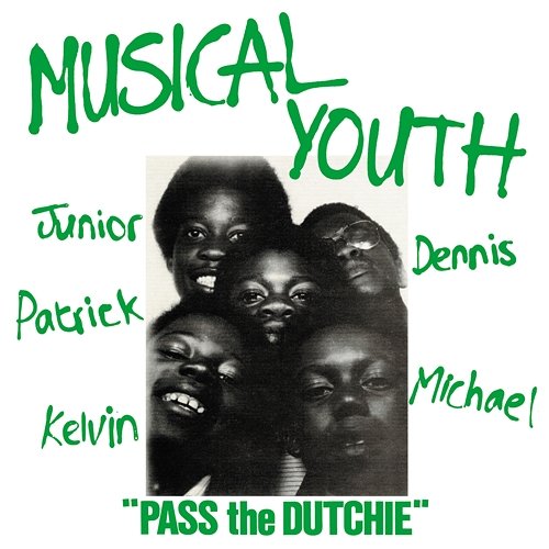 Pass The Dutchie Musical Youth